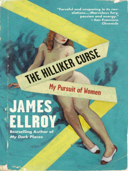 Title details for The Hilliker Curse by James Ellroy - Wait list
